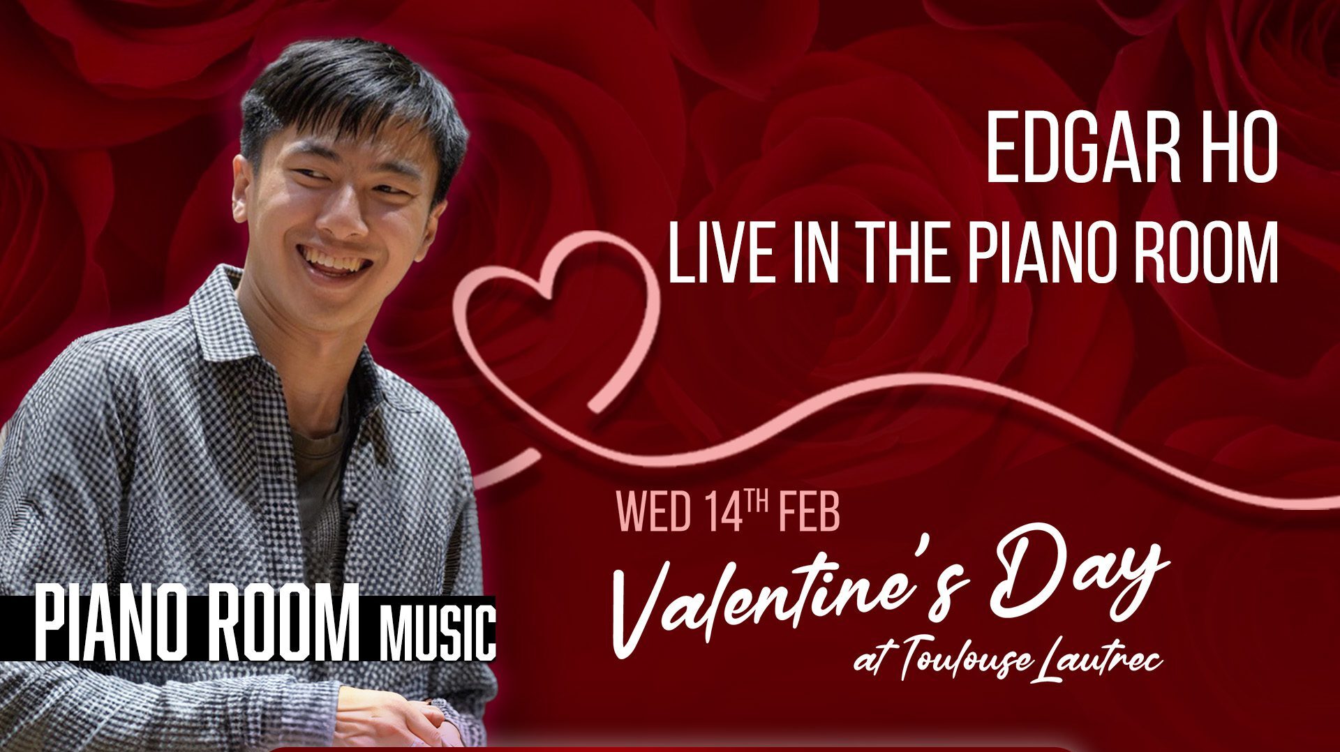 Valentine's Day live music event in Toulouse Lautrec's intimate Piano Room.