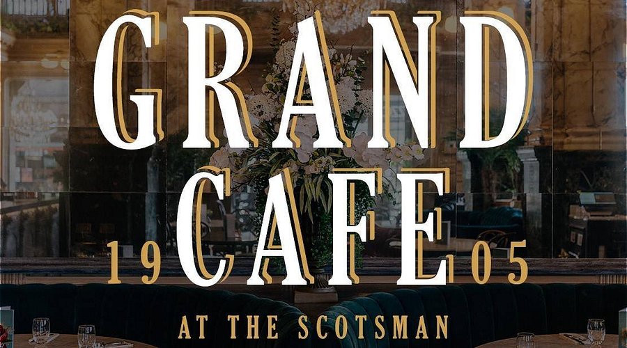 GRAND CAFE EDINBURGH - 2025 Reviews ...